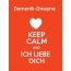 Domenik-Dwayne - keep calm and Ich liebe Dich!