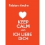 Fabian-Andre - keep calm and Ich liebe Dich!