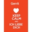 Gerrit - keep calm and Ich liebe Dich!