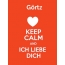 Grtz - keep calm and Ich liebe Dich!