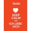 Gudo - keep calm and Ich liebe Dich!