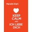 Harald-Karl - keep calm and Ich liebe Dich!