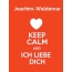 Joachim-Waldemar - keep calm and Ich liebe Dich!