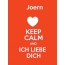 Joern - keep calm and Ich liebe Dich!