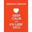 Johannes-Albrecht - keep calm and Ich liebe Dich!