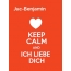 Juc-Benjamin - keep calm and Ich liebe Dich!