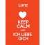 Lanz - keep calm and Ich liebe Dich!