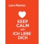 Lars-Marius - keep calm and Ich liebe Dich!