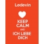 Ledevin - keep calm and Ich liebe Dich!