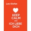 Leo-Stefan - keep calm and Ich liebe Dich!