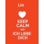 Lio - keep calm and Ich liebe Dich!