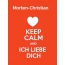 Morten-Christian - keep calm and Ich liebe Dich!