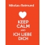 Nikolas-Reimund - keep calm and Ich liebe Dich!