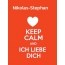 Nikolas-Stephan - keep calm and Ich liebe Dich!