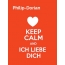 Philip-Dorian - keep calm and Ich liebe Dich!
