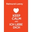 Reimund-Lenny - keep calm and Ich liebe Dich!