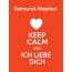 Reimund-Stephan - keep calm and Ich liebe Dich!