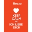 Rezzo - keep calm and Ich liebe Dich!