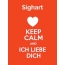 Sighart - keep calm and Ich liebe Dich!