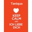 Taniqua - keep calm and Ich liebe Dich!