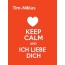Tim-Niklas - keep calm and Ich liebe Dich!