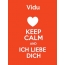 Vidu - keep calm and Ich liebe Dich!