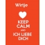Wirtje - keep calm and Ich liebe Dich!