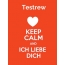 Testrew - keep calm and Ich liebe Dich!