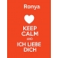 Ronya - keep calm and Ich liebe Dich!