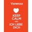 Vanessa - keep calm and Ich liebe Dich!
