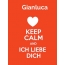 Gianluca - keep calm and Ich liebe Dich!