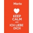 Mario - keep calm and Ich liebe Dich!