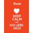 Rune - keep calm and Ich liebe Dich!