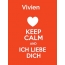 Vivien - keep calm and Ich liebe Dich!