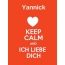 Yannick - keep calm and Ich liebe Dich!