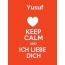 Yusuf - keep calm and Ich liebe Dich!