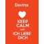 Davina - keep calm and Ich liebe Dich!