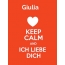 Giulia - keep calm and Ich liebe Dich!