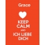 Grace - keep calm and Ich liebe Dich!