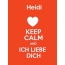Heidi - keep calm and Ich liebe Dich!