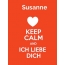 Susanne - keep calm and Ich liebe Dich!
