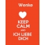 Wenke - keep calm and Ich liebe Dich!