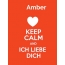 Amber - keep calm and Ich liebe Dich!