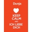 Dunja - keep calm and Ich liebe Dich!