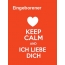 Eingeborener - keep calm and Ich liebe Dich!