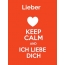 Lieber - keep calm and Ich liebe Dich!