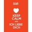 S - keep calm and Ich liebe Dich!