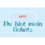 Aaro - Du bist mein Schatz!