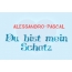 Alessandro-Pascal - Du bist mein Schatz!