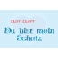 Elof-Eloff - Du bist mein Schatz!